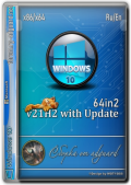 Windows 10 Version 21H2 with Update (19044.2728) AIO 64in2 by adguard v23.03.14 (x86-x64) (2023) Eng/Rus