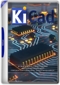 KiCad 8.0.0 (x64) (2024) Multi/Rus