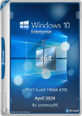 Windows 10 IoT Enterprise LTSC 2021 21H2 19044.4291 (Updated April 2024) by sommov95 (x64) (2024) Rus