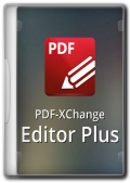 PDF-XChange Editor Plus 10.3.0.386 Portable by FC Portables (x86-x64) (2024) Multi/Rus