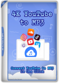 4K YouTube to MP3 5.5.1.0110 RePack (& Portable) by elchupacabra (x86-x64) (2024) Multi/Rus