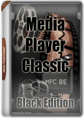 Media Player Classic - Black Edition / MPC-BE 1.8.2 Stable + Standalone Filters + Portable (x86-x64) (2024) Multi/Rus